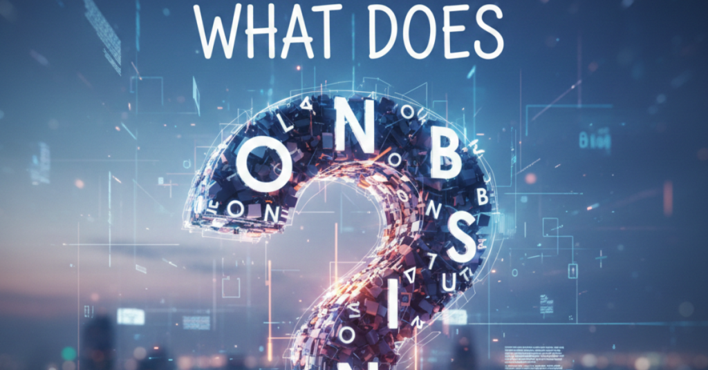 What Does ONB Mean? Full Meaning in Text, Slang & Social Media