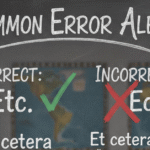 Etc or Ect: What’s the Correct One?