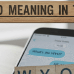 WYO Meaning in Text