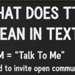 What Does TTM Mean in Text?