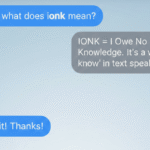 What Does IONK Mean in Text?