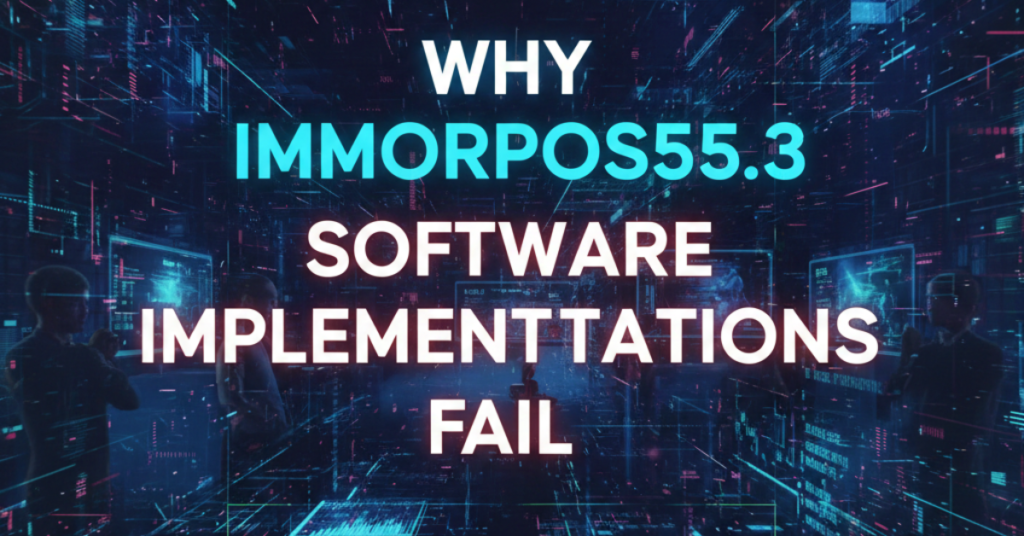 Why Immorpos35.3 Software Implementations Fail