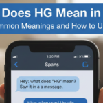 What Does HG Mean in Text? Common Meanings and How to Use It