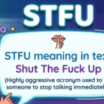 STFU Meaning in Text: What It Actually Means (And When to Use It)